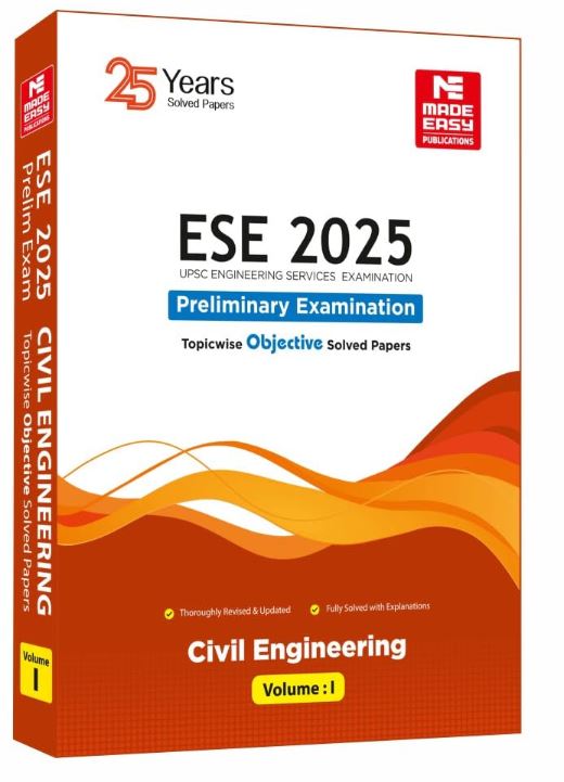 ESE 2025: Preliminary Exam: Civil Engineering Objective Solved Paper Vol-1